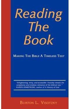 Reading the Book: Making the Bible a Timeless Text