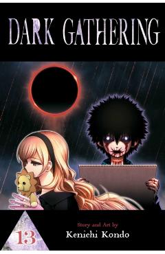 Dark Gathering, Vol. 13 - Kenichi Kondo