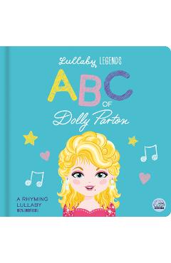 ABC of Dolly Parton: A Rhyming Lullaby