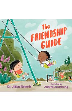 The Friendship Guide - Jillian Roberts
