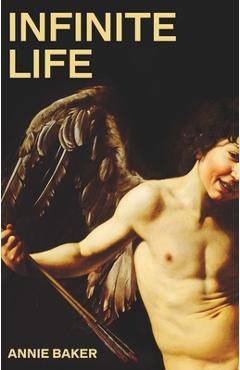 Infinite Life - Annie Baker