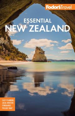 Fodor\'s Essential New Zealand -