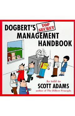 Dogbert's Top Secret Management Handbook
