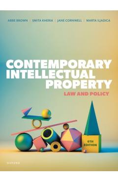 Contemporary Intellectual Property 6th Edition -
