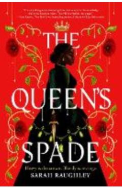 The Queen\'s Spade - Sarah Raughley