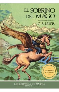 El Sobrino del Mago, Edición Clásica - C. S. Lewis