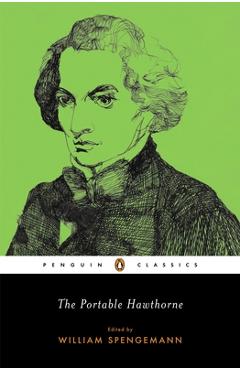 The Portable Hawthorne - Nathaniel Hawthorne
