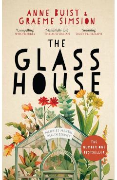 The Glass House: Menzies Mental Health Novel 1 - Graeme Simsion