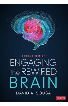 Engaging the Rewired Brain - David A. Sousa