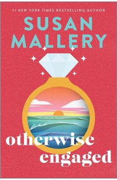 Otherwise Engaged - Susan Mallery
