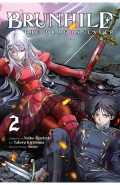 Brunhild the Dragonslayer, Vol. 2 (Manga)