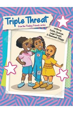 Triple Threat: From the Finding Friends Series - Kellie Jackson