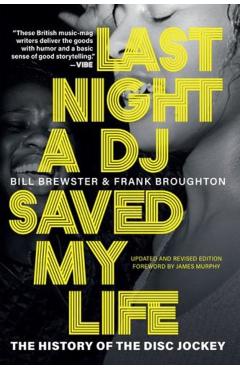 Last Night a DJ Saved My Life: The History of the Disc Jockey