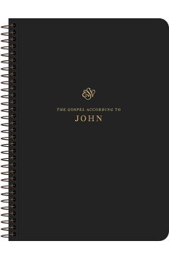 ESV Scripture Journal, Spiral-Bound Edition: John (Paperback) -
