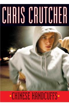 Chinese Handcuffs - Chris Crutcher