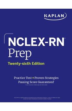 Nclex-RN Prep, Twenty-Sixth Edition: Practice Test + Proven Strategies -