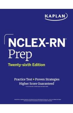 Nclex-RN Prep, Twenty-Sixth Edition: Practice Test + Proven Strategies -