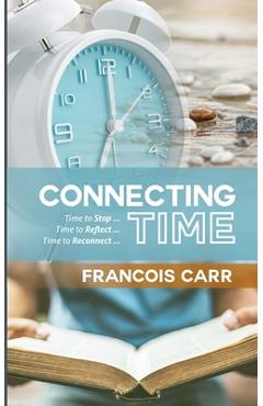 Connecting Time - Francois Carr - Imagine 1