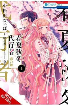 Agents of the Four Seasons: Dance of Spring, Vol. 1 - Nappa Komatsuda