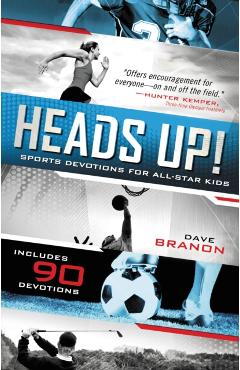 Heads Up!: Sports Devotions for All-Star Kids - David Branon