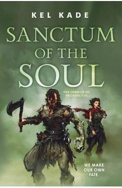 Sanctum of the Soul - Kel Kade