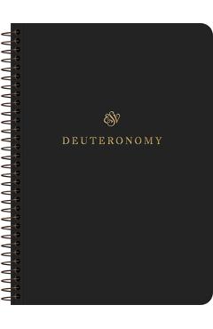 ESV Scripture Journal, Spiral-Bound Edition: Deuteronomy (Paperback) -