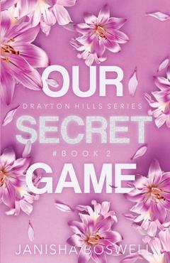 Our Secret Game - Janisha Boswell