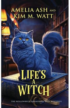Life\'s A Witch - Amelia Ash