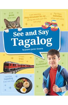 See and Say Tagalog - Joann Javier Owens