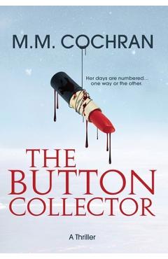 The Button Collector - M. M. Cochran