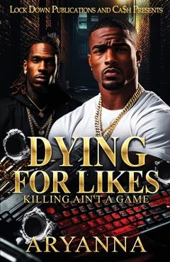 Dying For Likes -