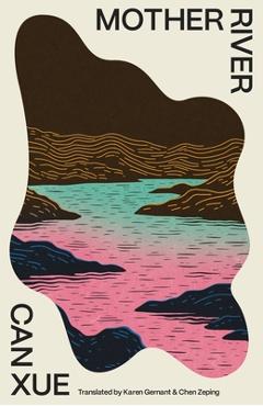 Mother River - Can Xue - Imagine 1