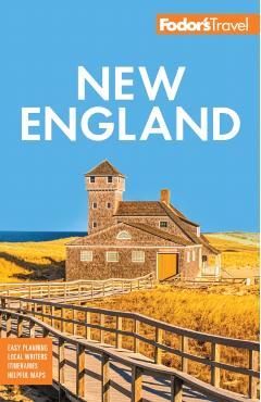 Fodor's New England: With the Best Fall Foliage Drives, Scenic Road Trips & Acadia National Park -
