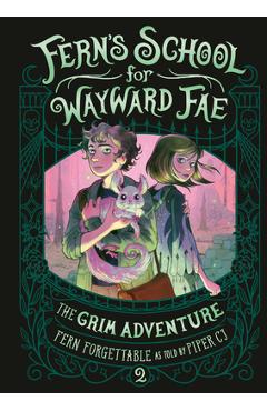 The Grim Adventure - Fern Forgettable