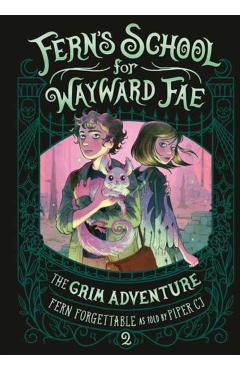 The Grim Adventure - Fern Forgettable