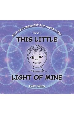 This Little Light of Mine - Fran Janes