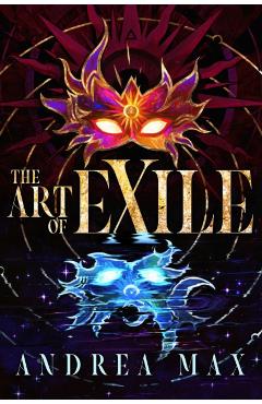 The Art of Exile - Andrea Max