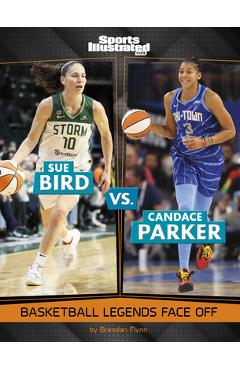Sue Bird vs. Candace Parker: Basketball Legends Face Off - Brendan Flynn