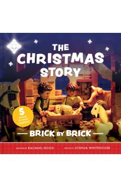The Christmas Story Brick by Brick - Rachael Hood