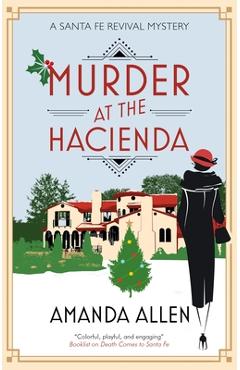 Murder at the Hacienda - Amanda Allen