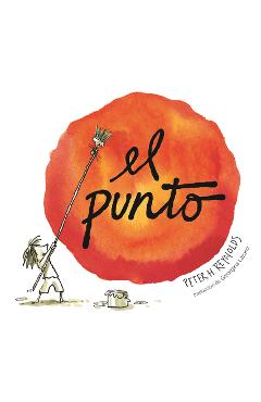 El Punto - Peter H. Reynolds