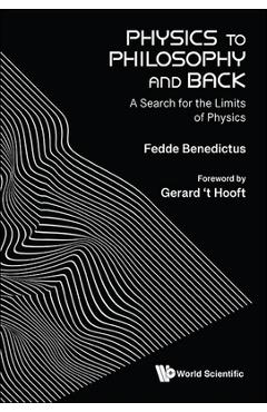 Physics to Philosophy and Back -