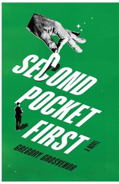 Second Pocket First - Gregory Grosvenor