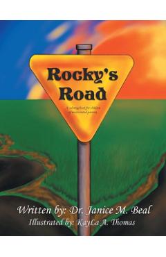 Rocky's Road: A Coloring Book for Children of Incarcerated Parents. - Janice M. Beal