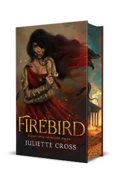 Firebird - Juliette Cross