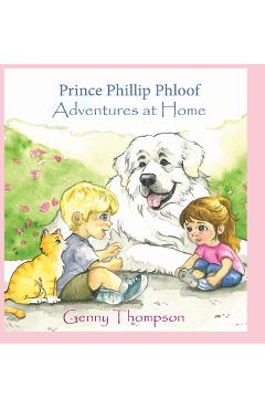 Prince Phillip Ploof Adventures at Home - Genny Thompson