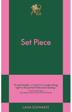 Set Piece: A Modern Romance - Lana Schwartz