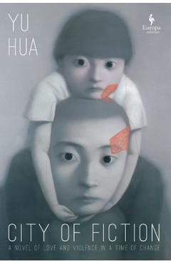 City of Fiction - Yu Hua