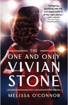 The One and Only Vivian Stone - Melissa O'connor