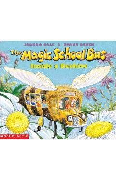 The Magic School Bus Inside a Beehive - Joanna Cole